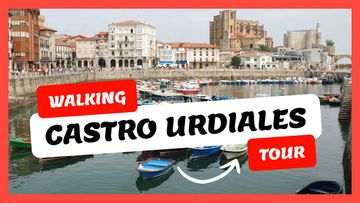 This is a thumbnail for the video: The Most Gorgeous Walking Tour of Castro Urdiales in North of Spain!