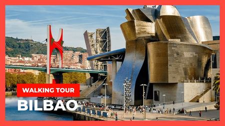 This is a thumbnail for the video: Walking tour Bilbao at Basque Country | North of Spain 4K