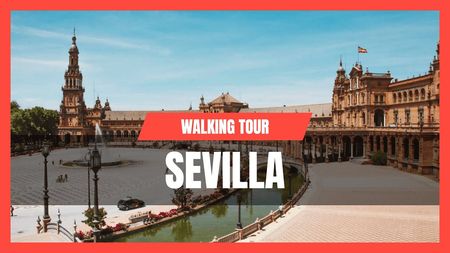 This is a thumbnail for the video: Walking tour Sevilla   |  Spain [4K]