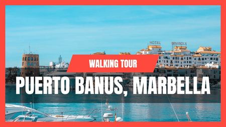 This is a thumbnail for the video: Experience the Luxury of Puerto Banus in Marbella - Join Me on a Scenic Walk!